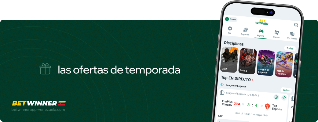 Las ofertas de temporada Betwinner APP Venezuela